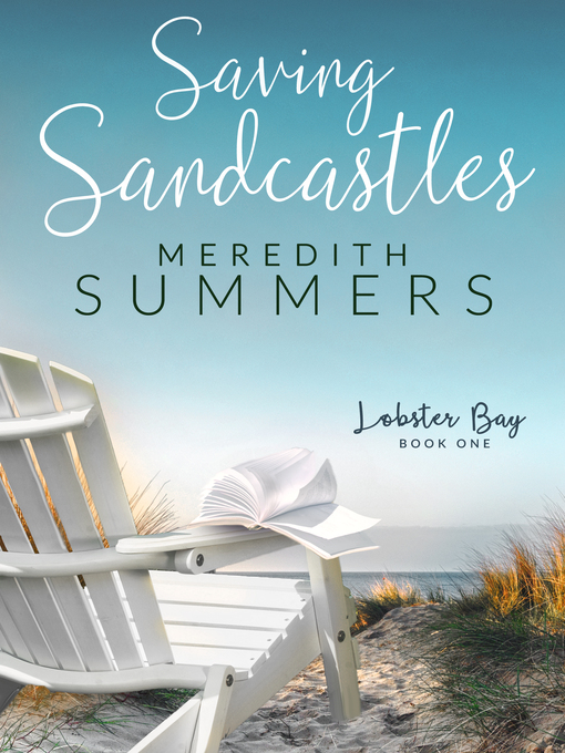 Title details for Saving Sandcastles by Meredith Summers - Available